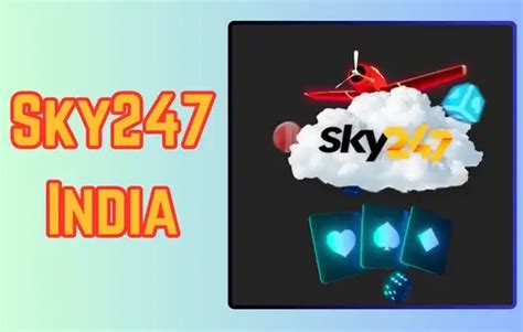 Sky247 India .